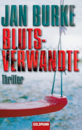 Blutsverwandte: Thriller
