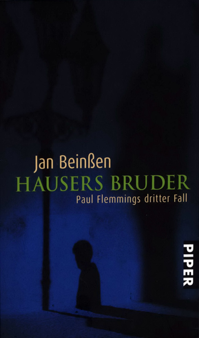 Paul Flemming 03 - Hausers Bruder