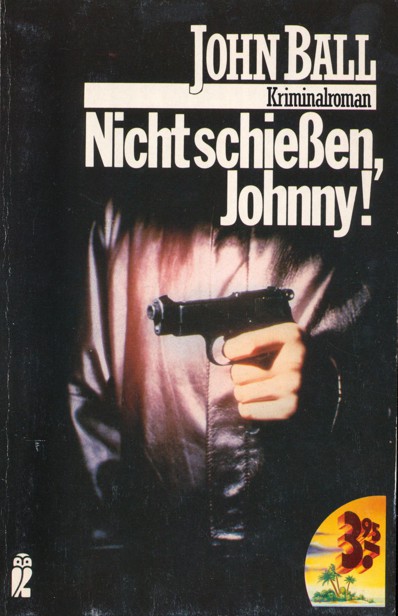 Nicht schießen, Johnny!