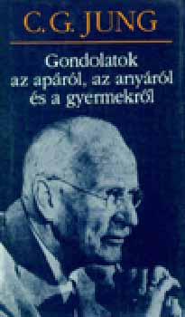 Gondolatok az apáról, az anyáról és a gyermekről