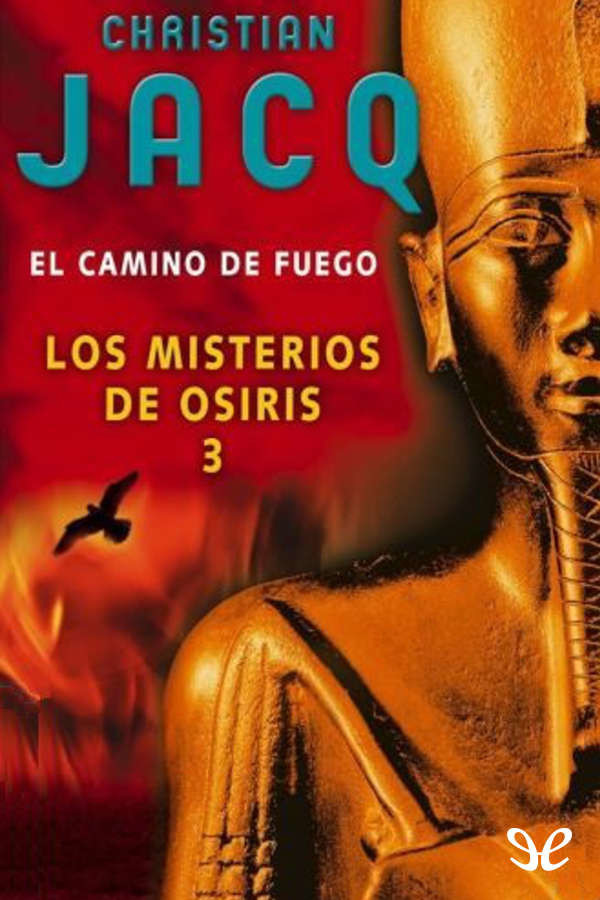 El camino del fuego
