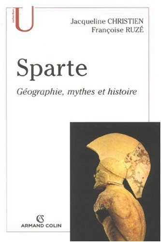 Sparte : Géographie, mythes et histoire