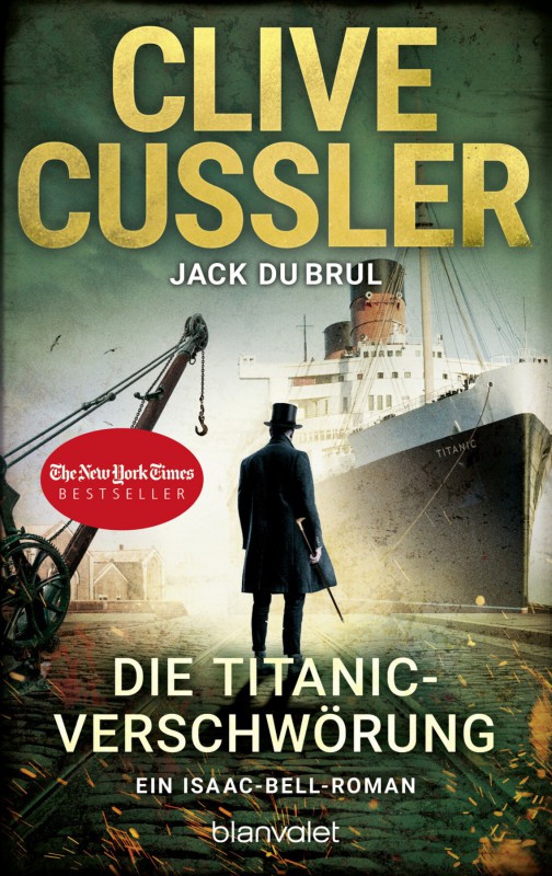 Die Titanic-Verschwörung: Ein Isaac-Bell-Roman