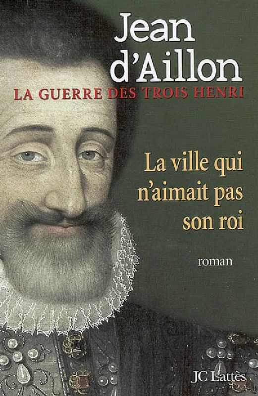 La ville qui n'aimait pas son roi