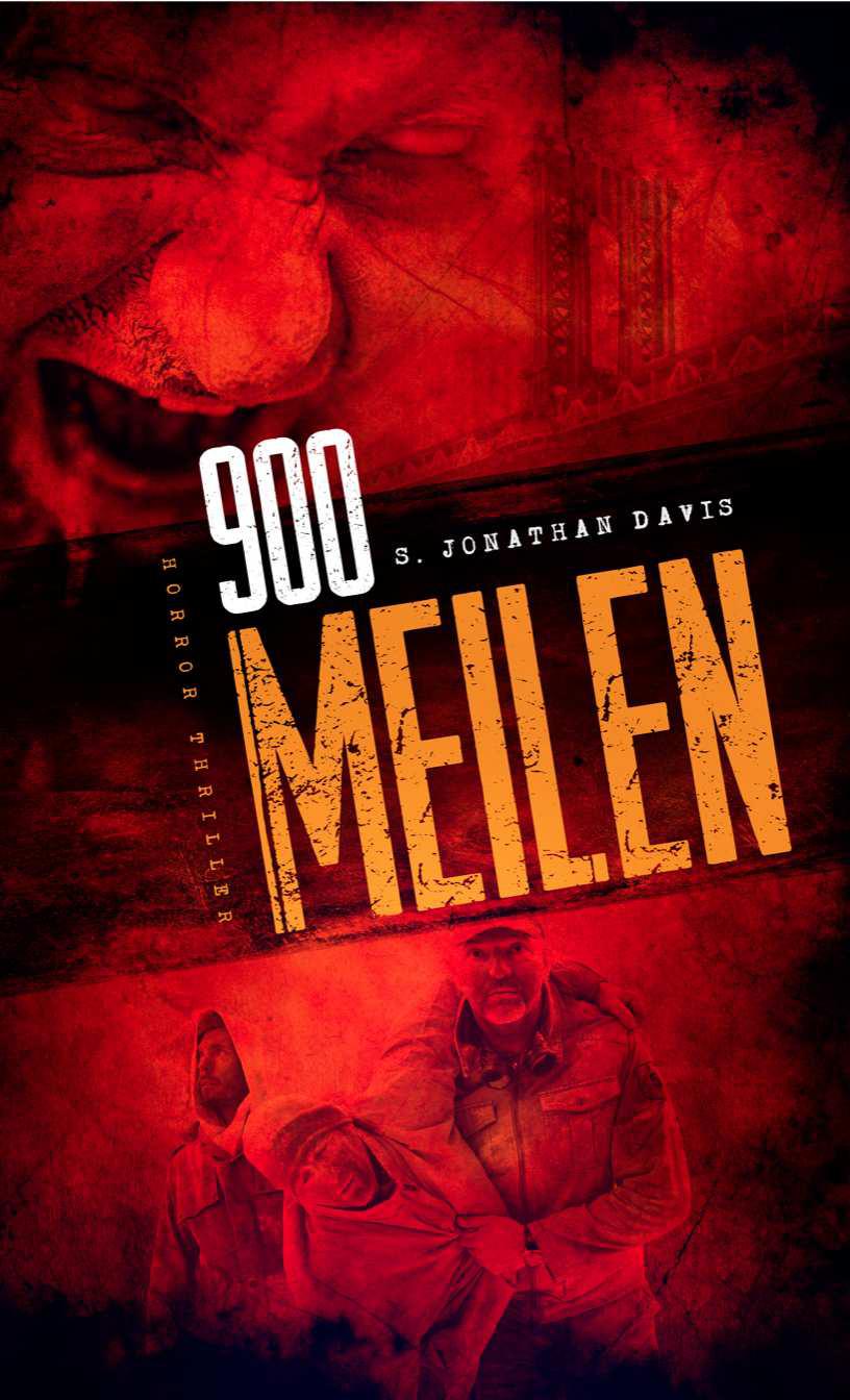 900 MEILEN - Zombie-Thriller: Horror-Bestseller 2013 in Amerika!