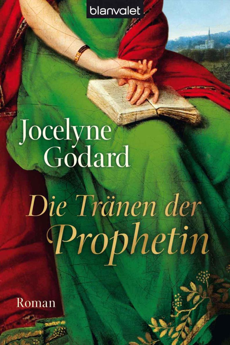 Die Tränen der Prophetin: Roman
