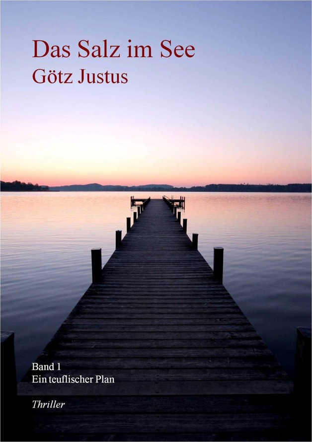 Das Salz im See 1: Ein teuflischer Plan