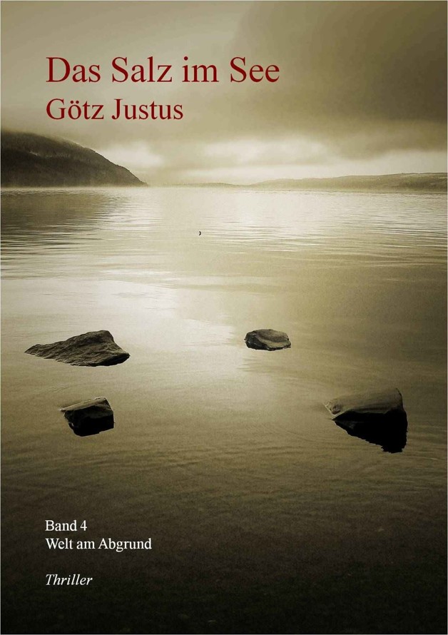 Das Salz im See 4: Welt am Abgrund