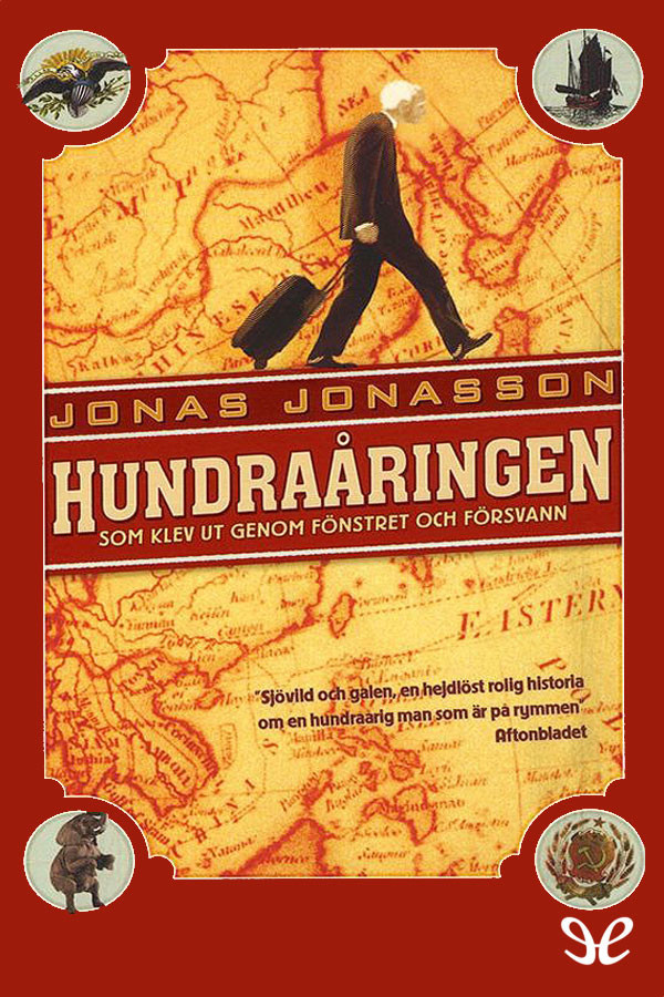Hundraåringen som klev ut genom fönstret och försvann