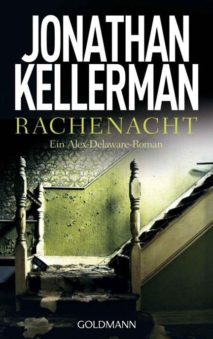 Rachenacht: Ein Alex-Delaware-Roman