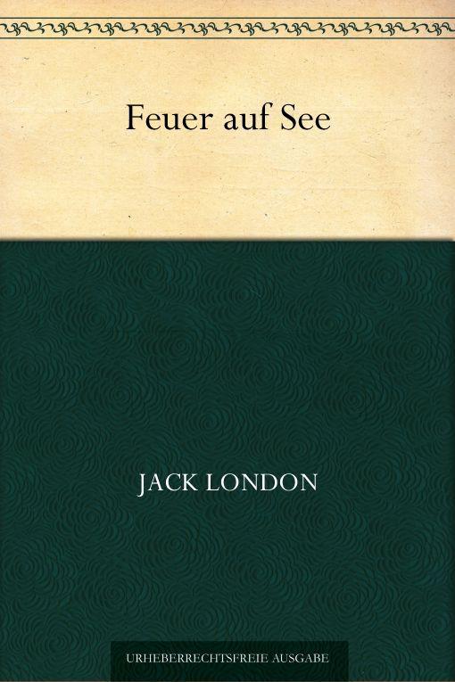 Feuer auf See