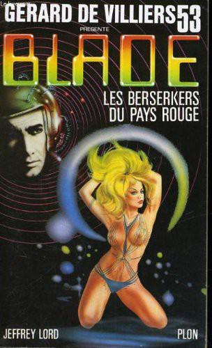 [Blade 053] Les berserkers du pays rouge