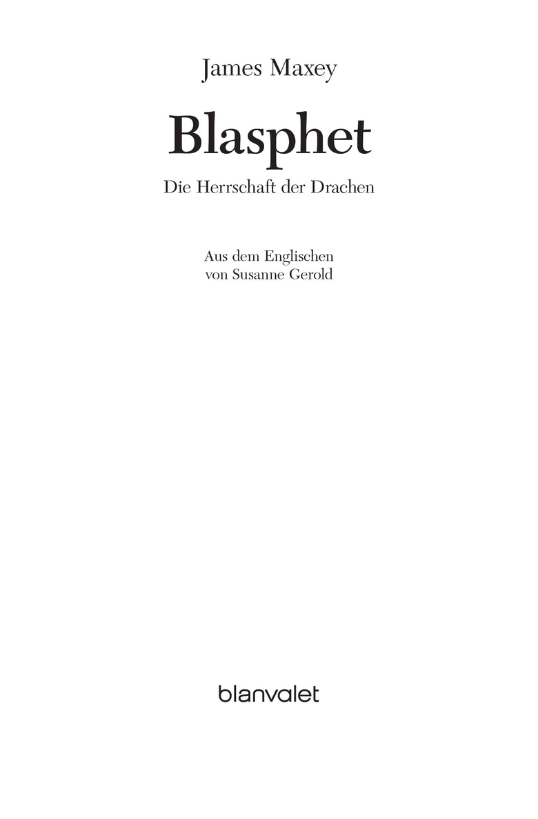 Die Herrschaft der Drachen 03 - Blasphet