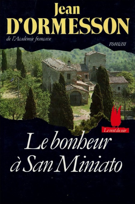 Le bonheur à San Miniato