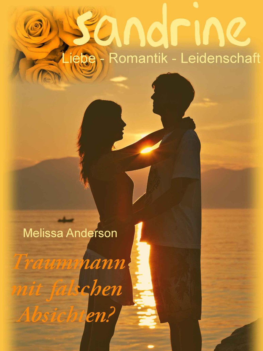 Traummann mit falschen Absichten?