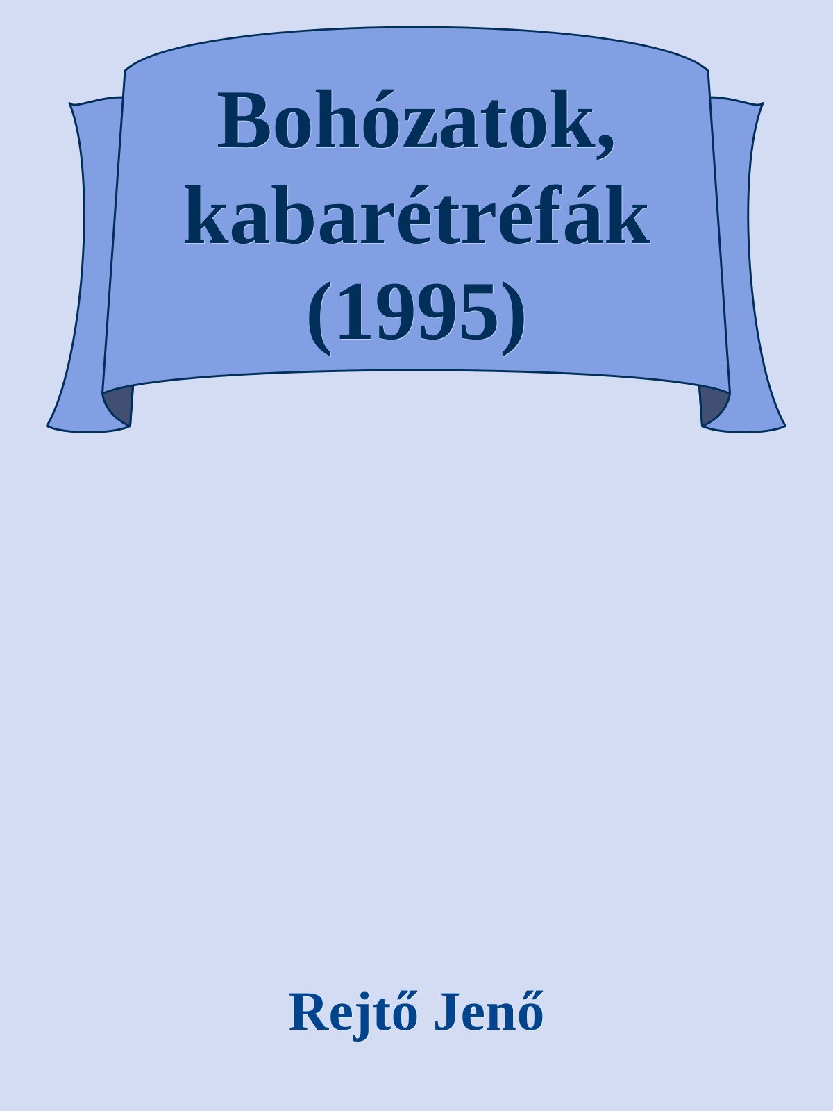 Bohózatok, kabarétréfák