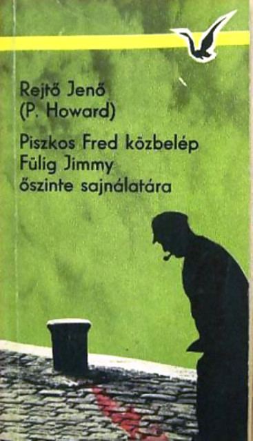 Piszkos Fred közbelép