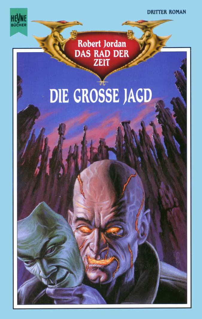 Das Rad der Zeit Band 03 – Die große Jagd