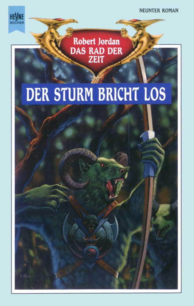 Das Rad der Zeit Band 09 - Der Sturm bricht los