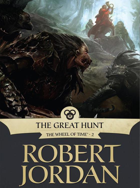 Wheel of Time [02]: The Great Hunt