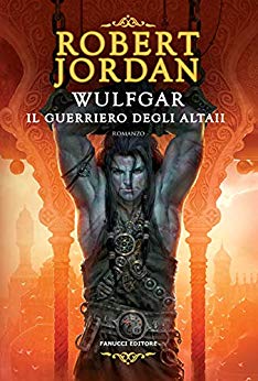Wulfgar. Il guerriero degli Altaii