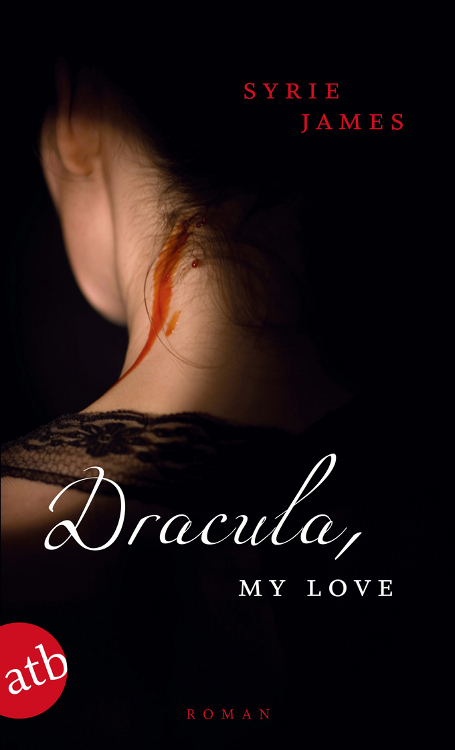 Dracula, my love - das geheime Tagebuch der Mina Harker