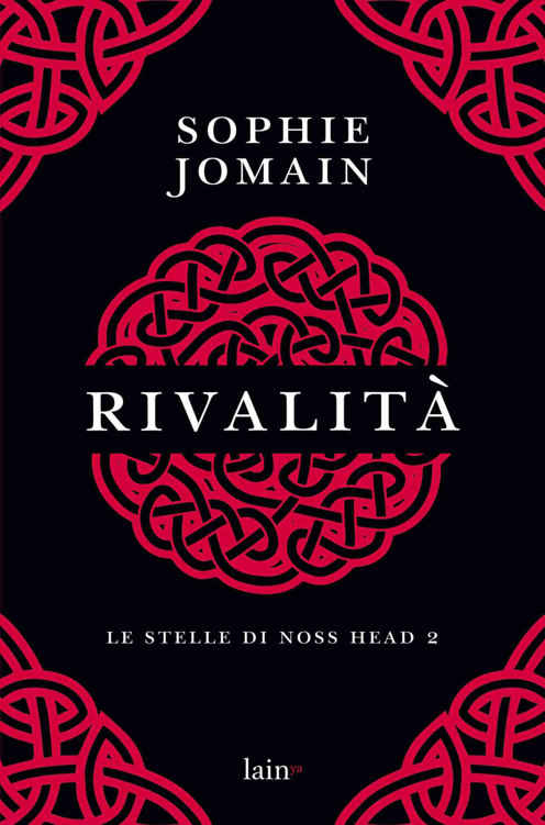 Rivalità: Le stelle di Noss Head 2