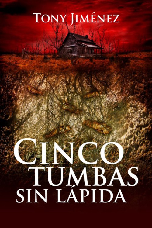 Cinco tumbas sin lápida