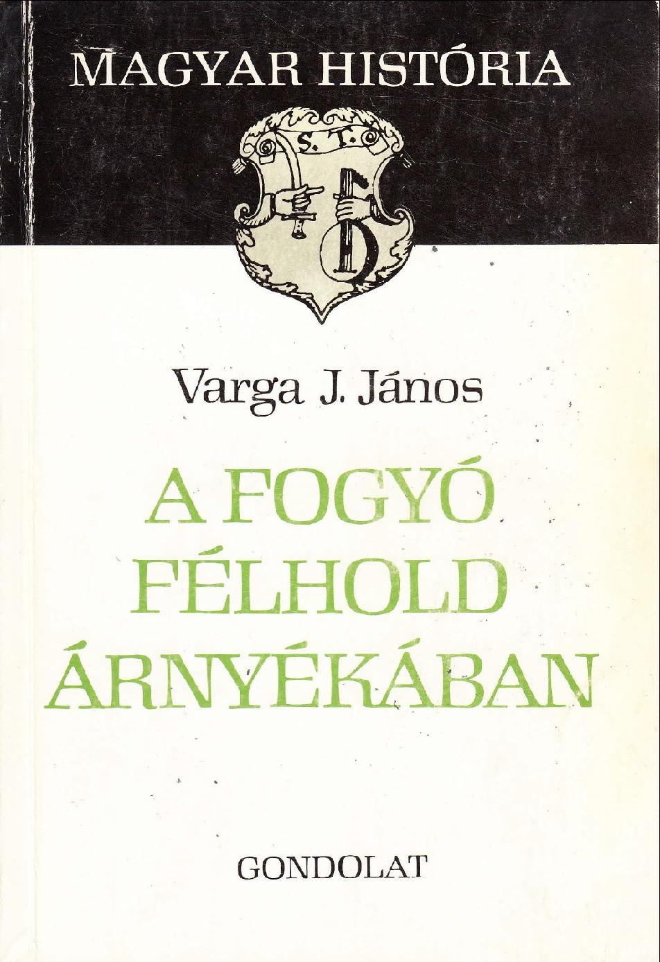 A fogyó félhold árnyékában