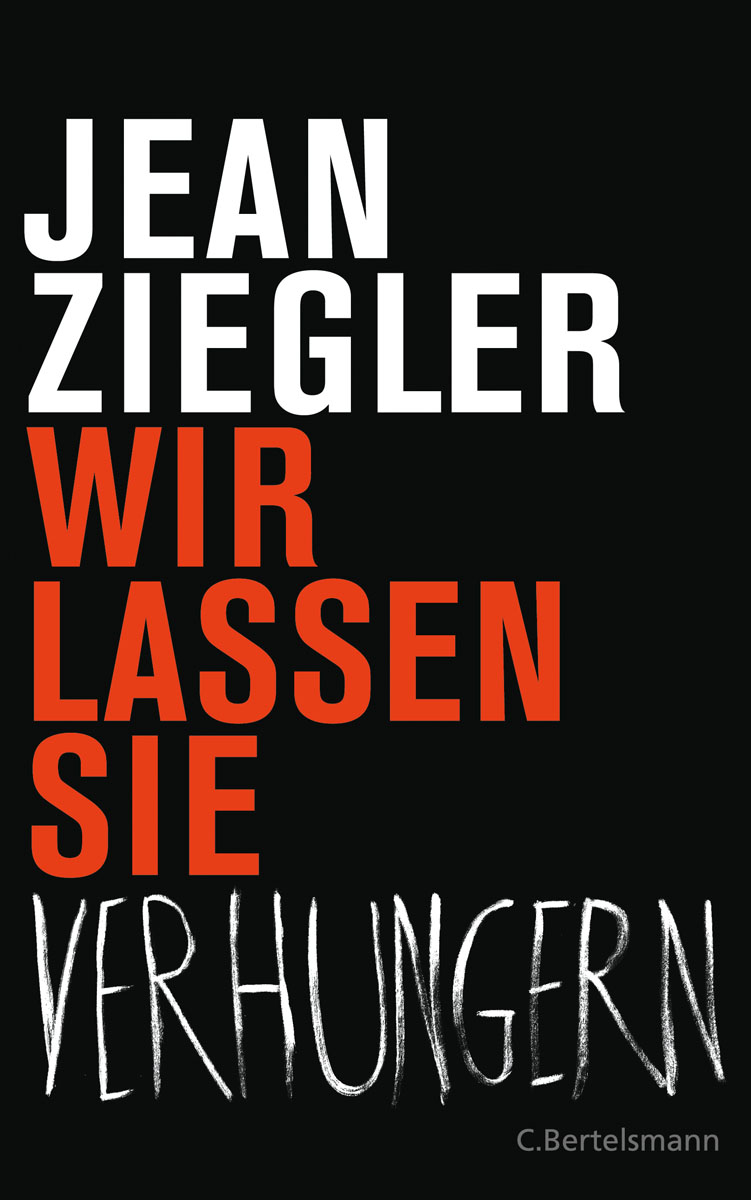 Wir lassen sie verhungern