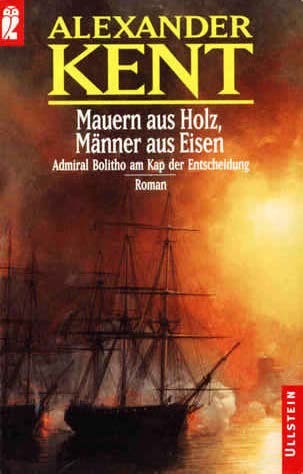 Mauern aus Holz, Maenner aus Eisen