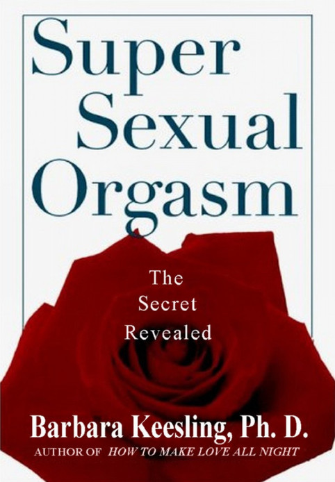 Super Sexual Orgasm