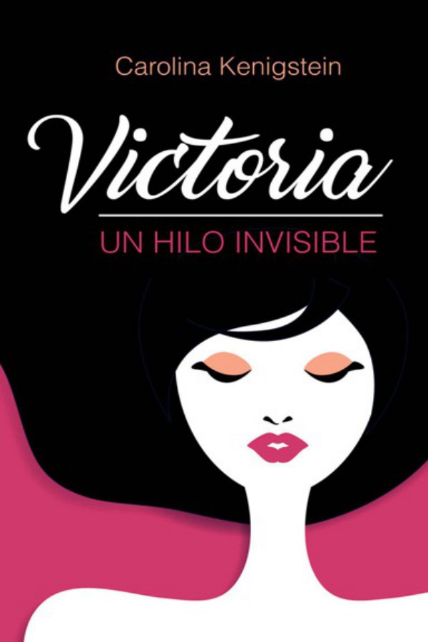 Victoria. Un hilo invisible