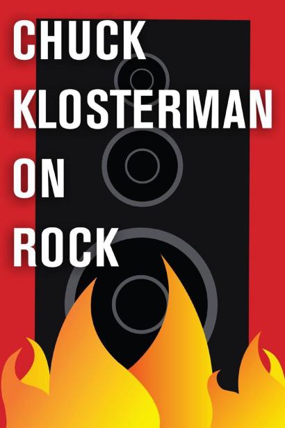 Chuck Klosterman On Rock