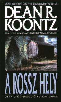 A rossz hely