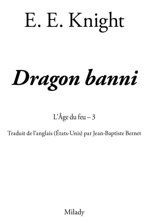 L'âge du feu - 03 - Dragon Banni