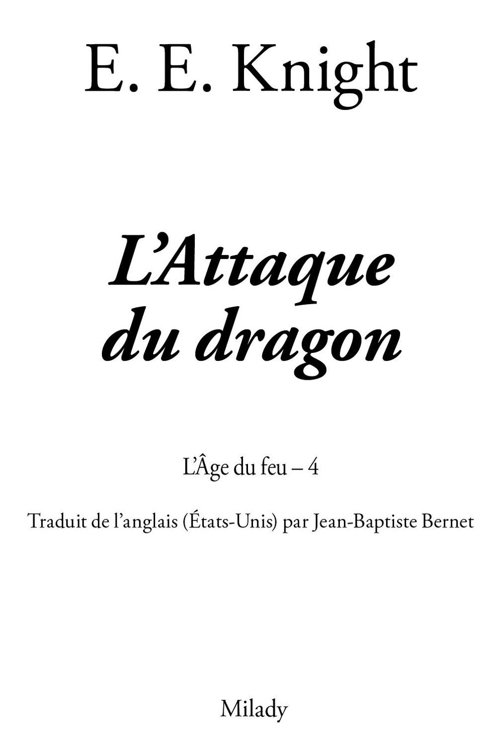 L'âge du feu - 04 - L'attaque du dragon
