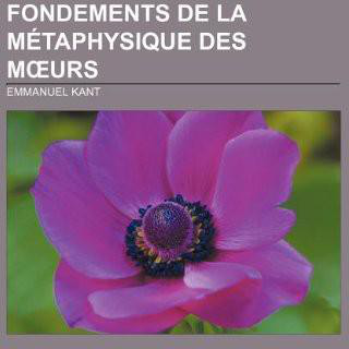 Fondements de la métaphysique des moeurs