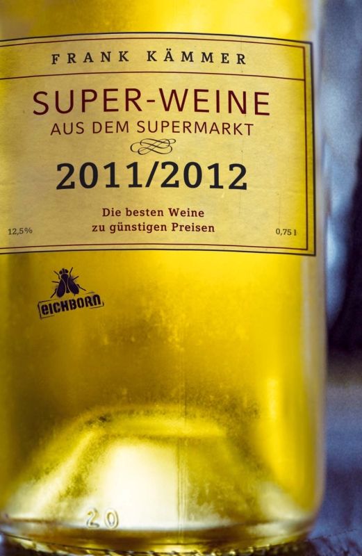 Super-Weine aus dem Supermarkt 2011 2012