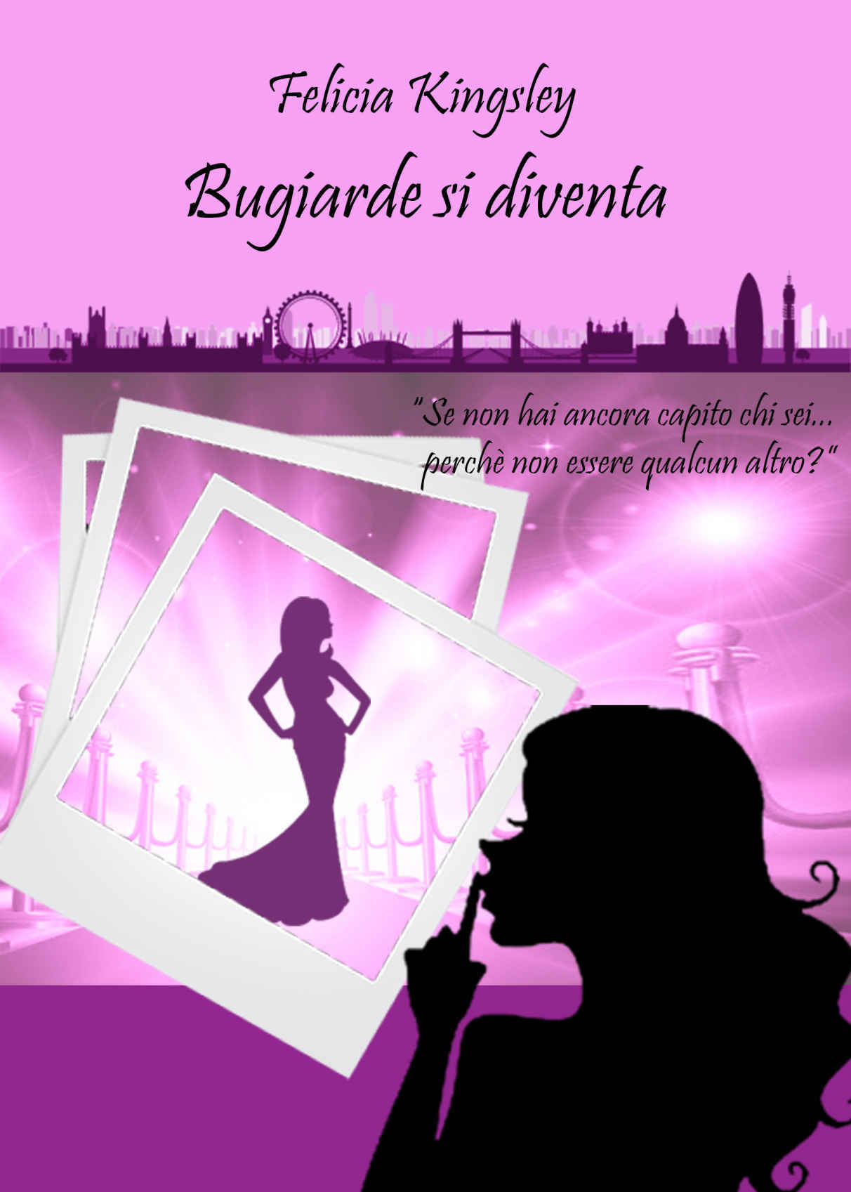 Bugiarde si diventa: Se non hai ancora capito chi sei...perché non essere qualcun altro?