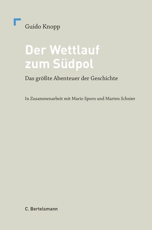 Der Wettlauf zum Suedpol