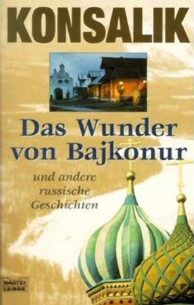 Das Wunder von Bajkonur