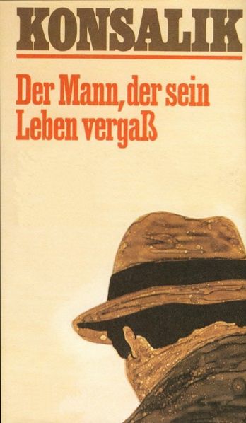 Der Mann, der sein Leben vergaß