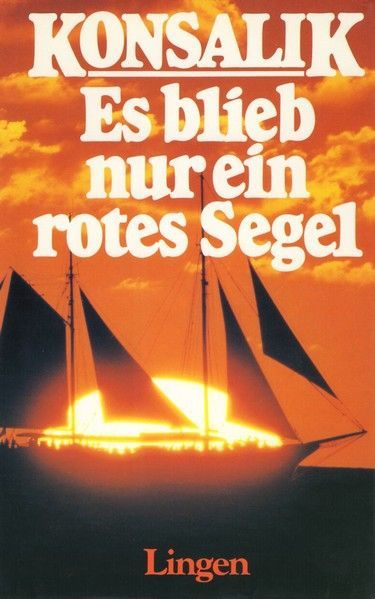 Es blieb nur ein rotes Segel