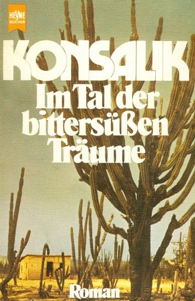 Im Tal der bittersüßen Träume