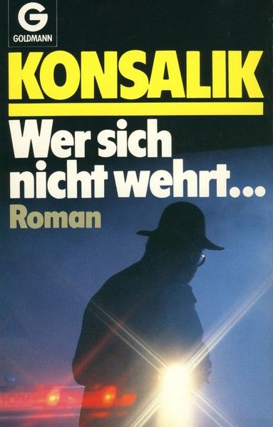 Wer sich nicht wehrt...