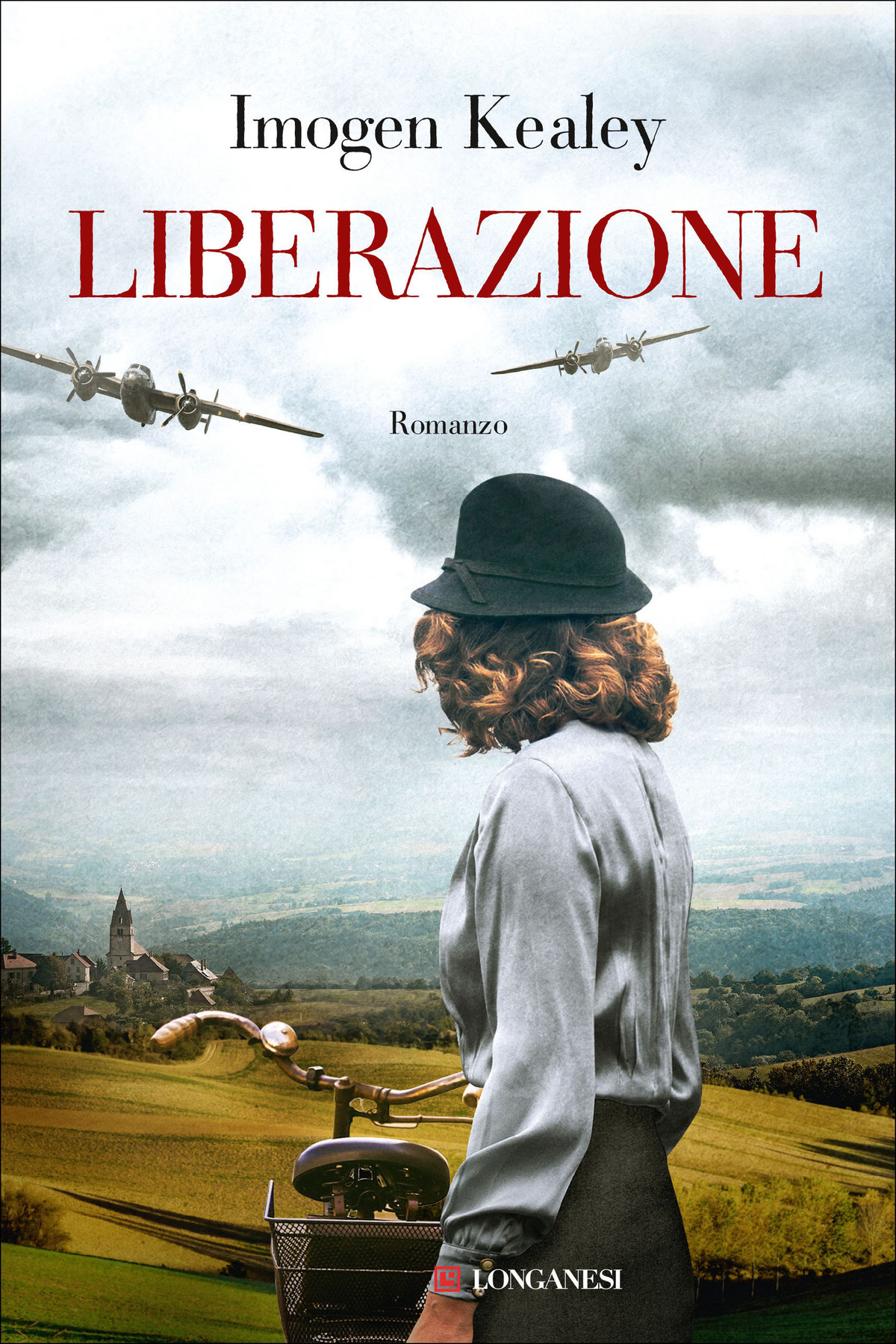 Immagine di copertina. Imogen Kealey: Liberazione. Longanesi & C.