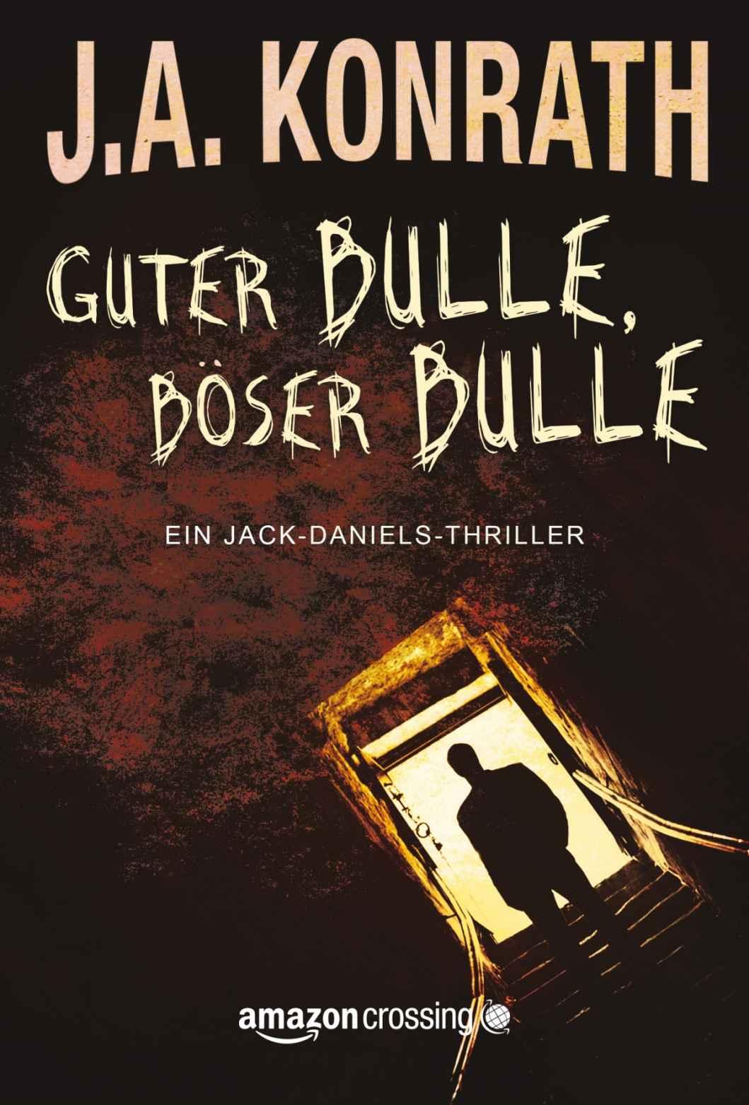 Guter Bulle, böser Bulle