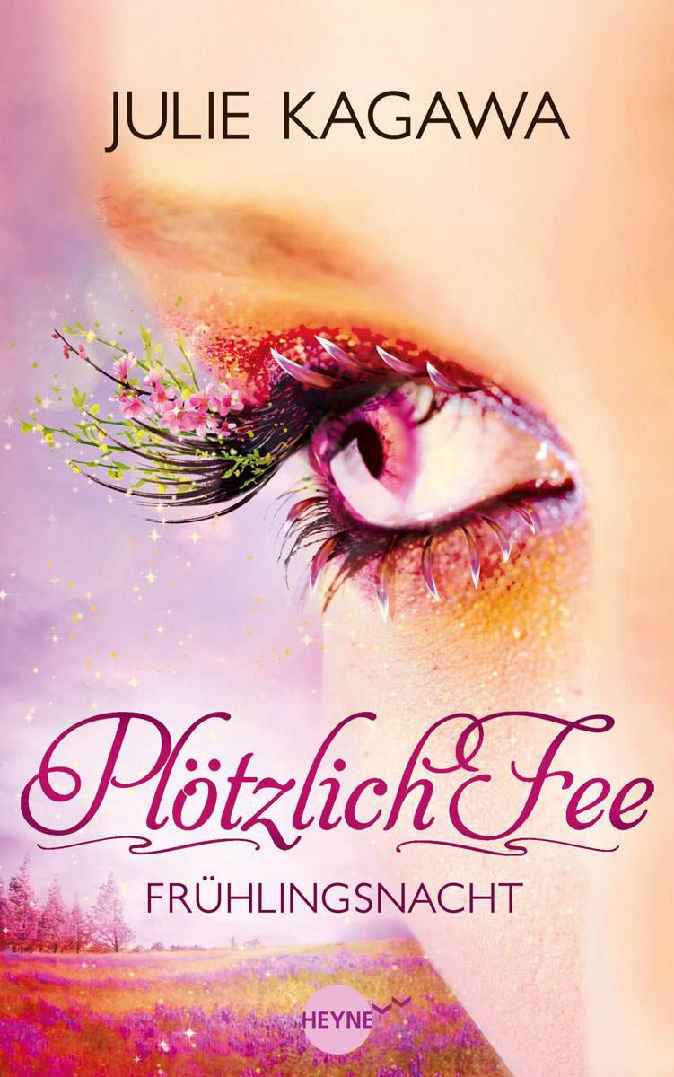 Ploetzlich Fee 04 - Frühlingsnacht