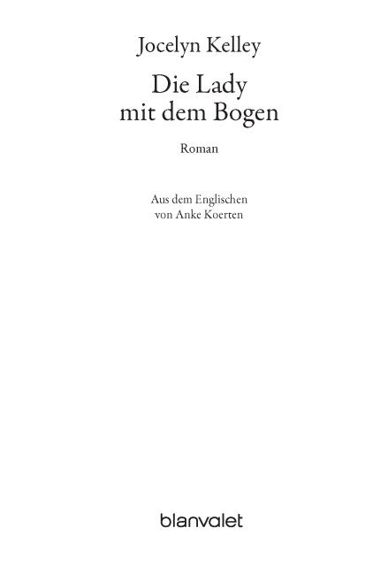 Die Lady mit dem Bogen